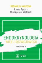 Okładka - Endokrynologia wieku rozwojowego - Beata Pyrżak, Mieczysław Walczak