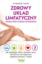 Okładka - Zdrowy układ limfatyczny - Gerald Lemole