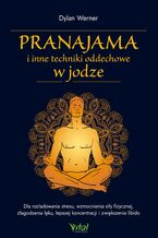 Okładka - Pranajama i inne techniki oddechowe w jodze - Dylan Werner