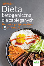 Okładka - Dieta ketogeniczna dla zabieganych - Jen Fisch