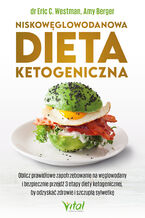 Okładka - Niskowęglowodanowa dieta ketogeniczna - Eric C Westman, Amy Berger