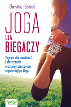 Okładka - Joga dla biegaczy - Christine Felstead