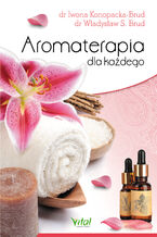Okładka - Aromaterapia dla każdego - Dr Iwona Konopacka-Brud