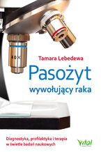 Okładka - Pasożyt wywołujący raka - Tamara Lebedewa