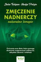Okładka - Zmęczenie nadnerczy - Julia Tulipan, Nadja Polzin