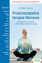 Okładka - Przeciwzapalna terapia tlenowa - Dr Mark Sircus