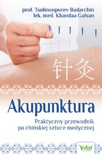 Okładka - Akupunktura. Praktyczny przewodnik - Tsolmonpurev Badarchin, Khandaa Galsan