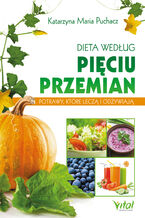 Okładka - Dieta według Pięciu Przemian - Katarzyna Maria Puchacz