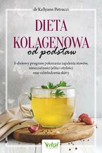 Okładka - Dieta kolagenowa od podstaw - Kellyann Petrucci