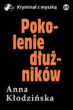 Okładka - Pokolenie dłużników - Anna Kłodzińska