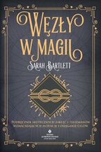 Okładka - Węzły w magii - Sarah Bartlett