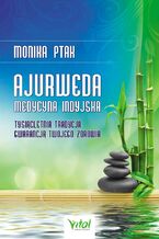 Okładka - Ajurweda - medycyna indyjska - Monika Ptak