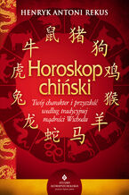 Okładka - Horoskop chiński - Henryk Antoni Rekus
