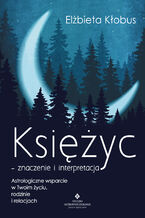 Okładka - Księżyc - znaczenie i interpretacja - Elżbieta Kłobus