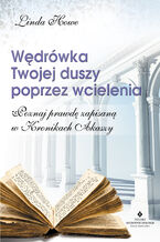 Okładka - Wędrówka Twojej duszy poprzez wcielenia - Linda Howe