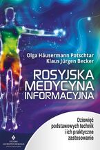 Okładka - Rosyjska medycyna informacyjna - Olga Häusermann Potschtar