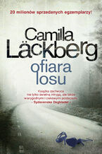 Okładka - Saga o Fjällbace (tom 4). Ofiara losu - Camilla Läckberg