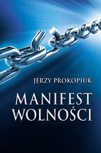 Okładka - Manifest wolności - Jerzy Prokopiuk