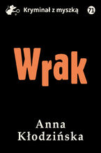 Okładka - Wrak - Anna Kłodzińska