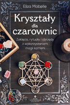 Okładka - Kryształy dla czarownic - Eliza Mabelle