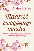 Okładka - Mądrość buddyjskiego mnicha - Ajahn Brahm