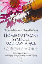 Okładka - Homeopatyczne symbole uzdrawiające - Christina Baumann, Roswitha Stark
