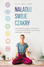 Naładuj swoje czakry