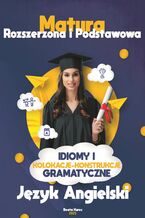 Okładka - Idiomy i kolokacje w konstrukcjach  gramatycznych - Beata Kurec