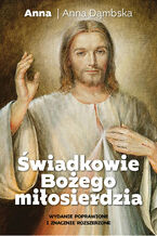 Okładka - Świadkowie Bożego Miłosierdzia - Anna Dąmbska