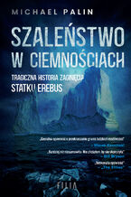 Okładka - Szaleństwo w ciemnościach - Michael Palin