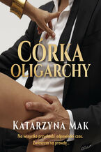 Okładka - Córka oligarchy - Dorota Mak