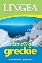 Okładka - Rozmówki greckie ze słownikiem i gramatyką - Lingea