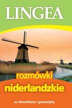 Okładka - Rozmówki niderlandzkie ze słownikiem i gramatyką - Lingea