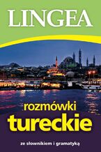 Okładka - Rozmówki tureckie ze słownikiem i gramatyką - Lingea