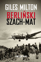 Okładka - Berliński szach mat - Giles Milton