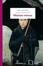 Okładka - Miniona wiosna - Łesia Ukrainka