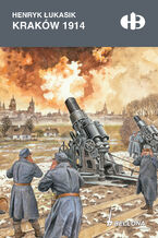 Okładka - Kraków 1914 - Henryk Łukasik