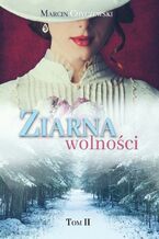 Okładka - Ziarna wolności Tom 2 - Marcin Chyczewski, Mariana Jantti