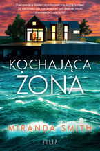 Okładka - Kochająca żona - Miranda Smith