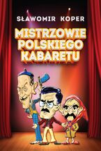 Okładka - Mistrzowie polskiego kabaretu - Sławomir Koper