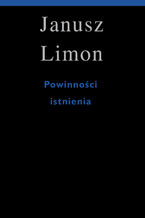 Okładka - Powinności istnienia - Janusz Limon