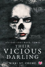 Okładka - Their Vicious Darling. Vicious Lost Boys. Tom 3 - Nikki St. Crowe