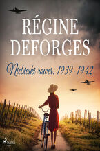Okładka - Niebieski rower. 1939-1942 - Régine Deforges