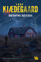 Okładka - Ostatni sędzia - Lars Kjædegaard