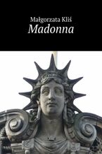 Okładka - Madonna - Małgorzata Kliś