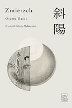 Okładka - Zmierzch - Osamu Dazai