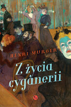 Okładka - Z życia cyganerii - Henri Murger