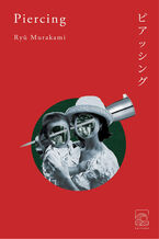 Okładka - Piercing - Ryū Murakami