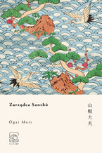 Okładka - Zarządca Sanshō - Ōgai Mori