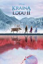 Okładka - Kraina Lodu II. Biblioteczka przygody. Disney - David Blaze